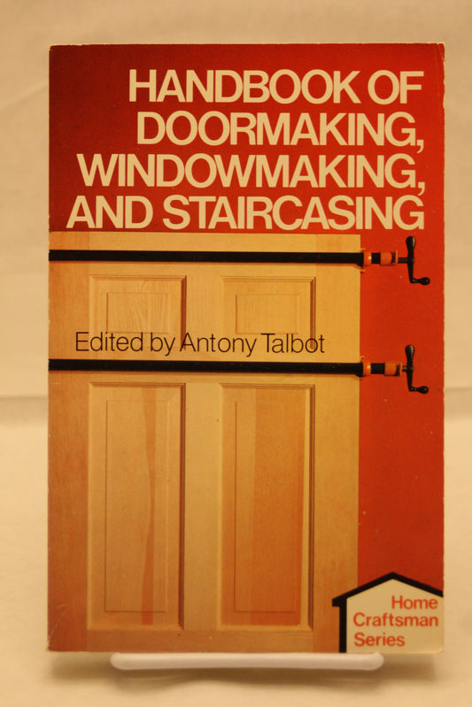 Handbook of Doormaking, Windowmaking, and Staircasing book cover