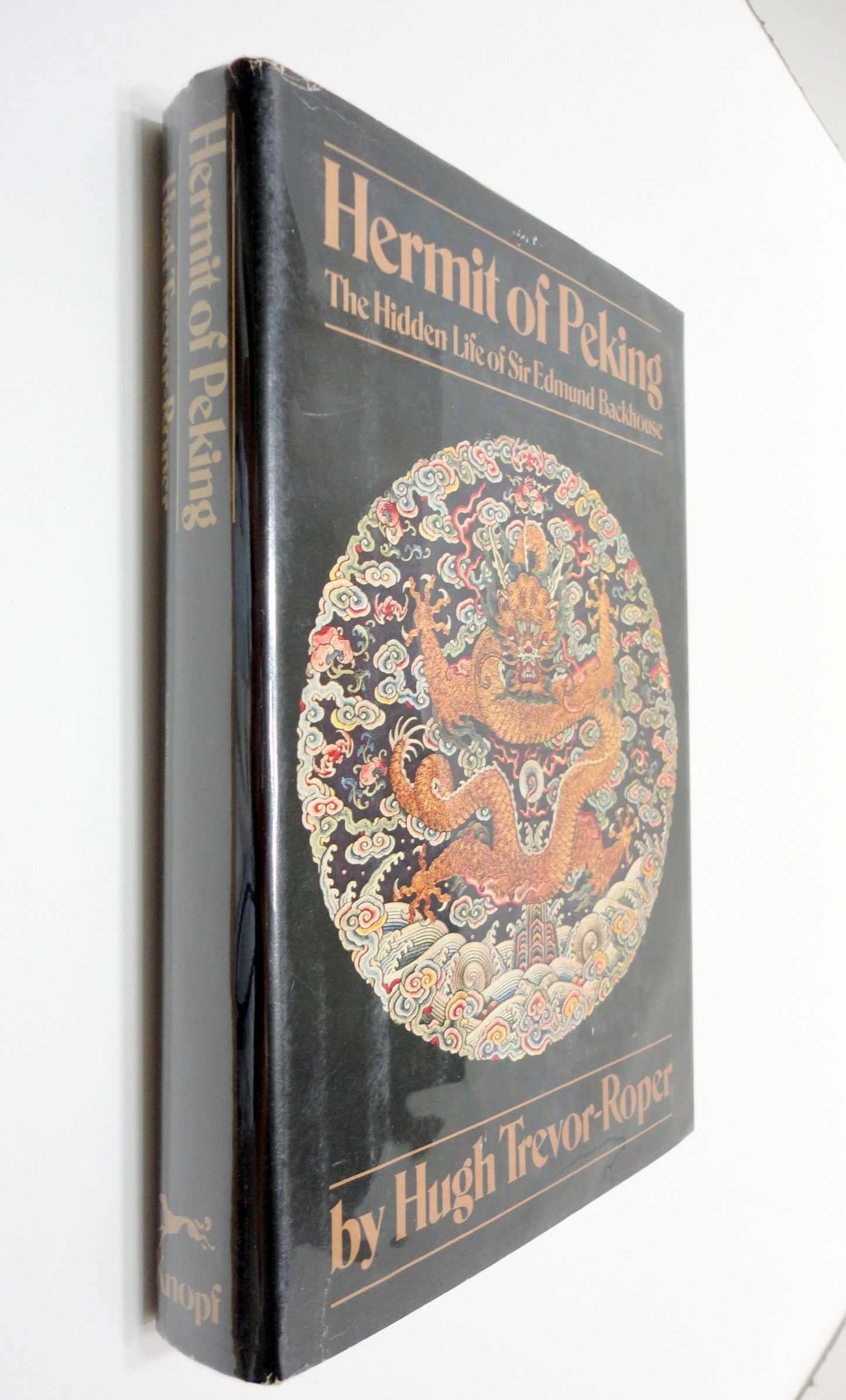 Hermit of Peking: The Hidden Life of Sir Edmund Backhouse (American) book cover