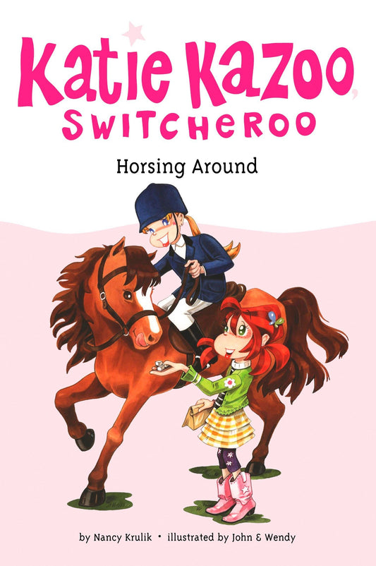 Horsing Around (Katie Kazoo, Switcheroo #30) book cover
