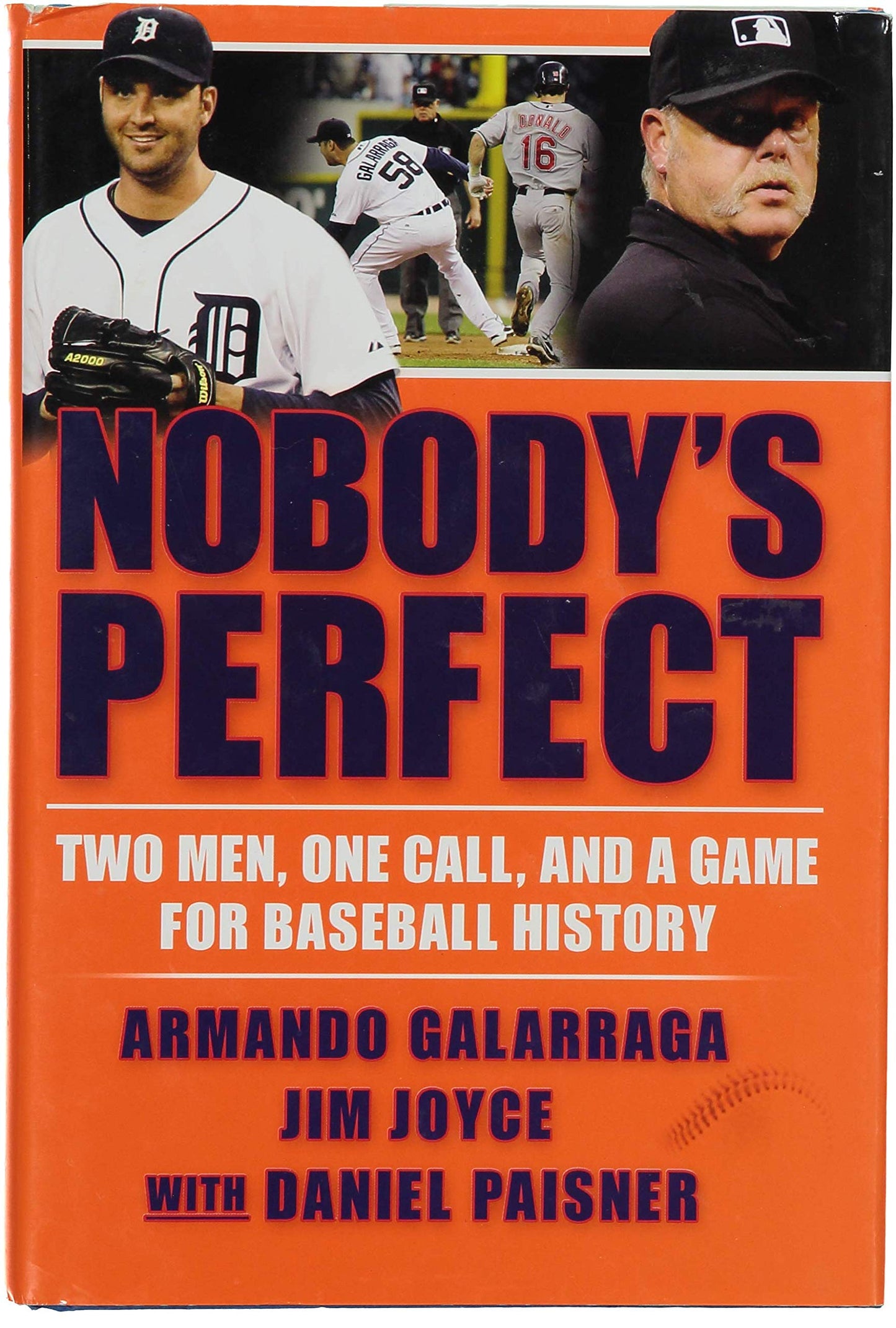 Nobody's Perfect: Two Men, One Call, and a Game for Baseball History book cover
