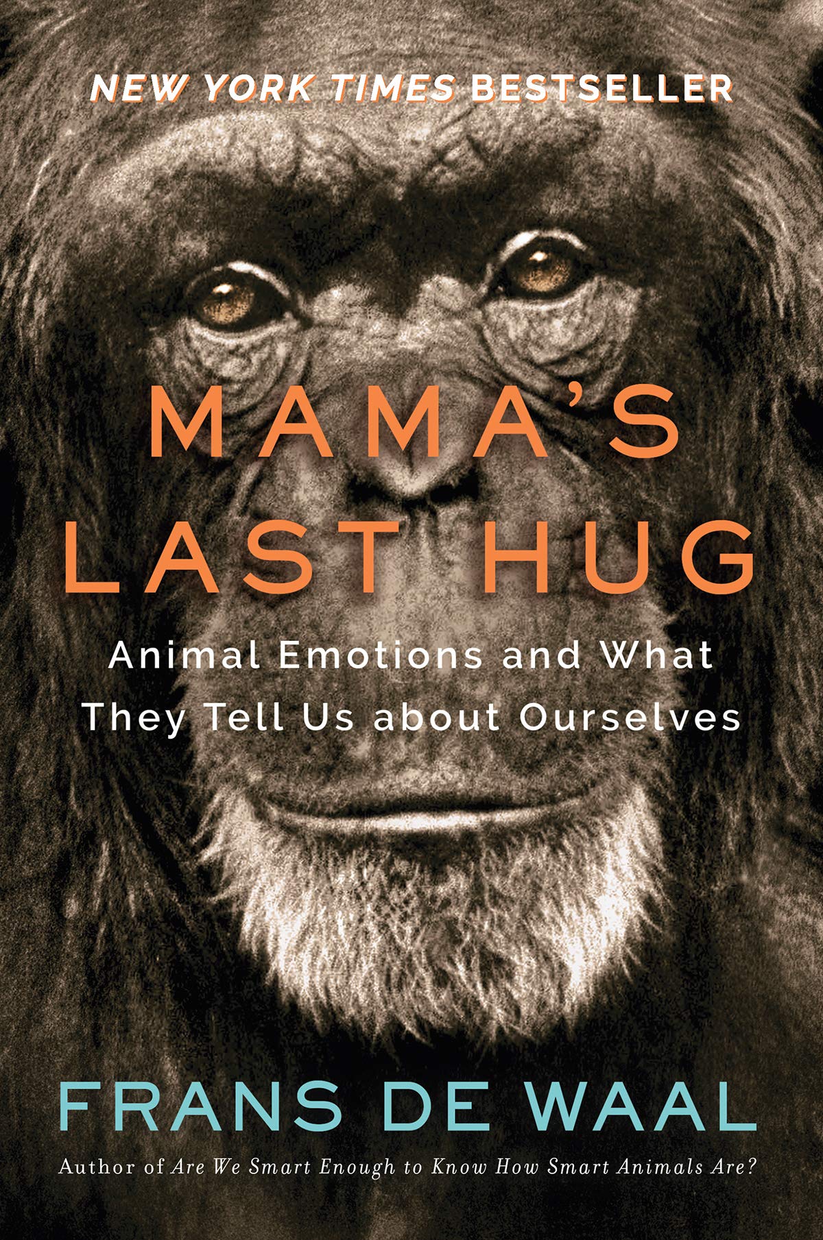 Mama's Last Hug: Animal Emotions and What They Tell Us about Ourselves book cover