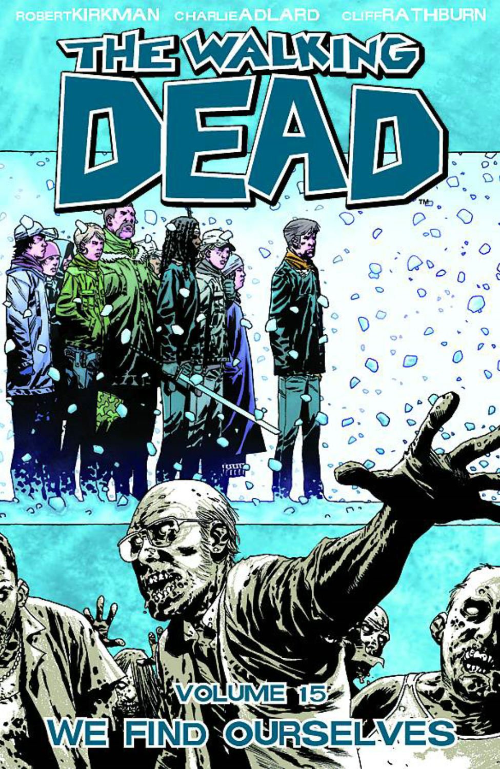 Walking Dead Volume 15: We Find Ourselves book cover