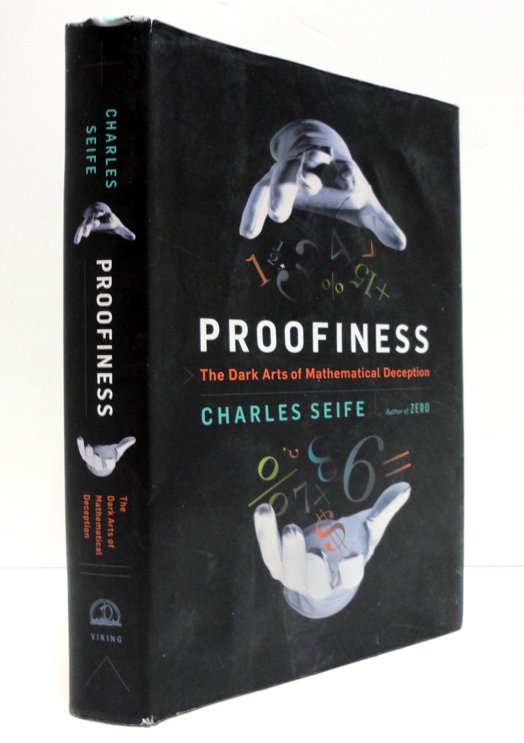 Proofiness: The Dark Arts of Mathematical Deception book cover