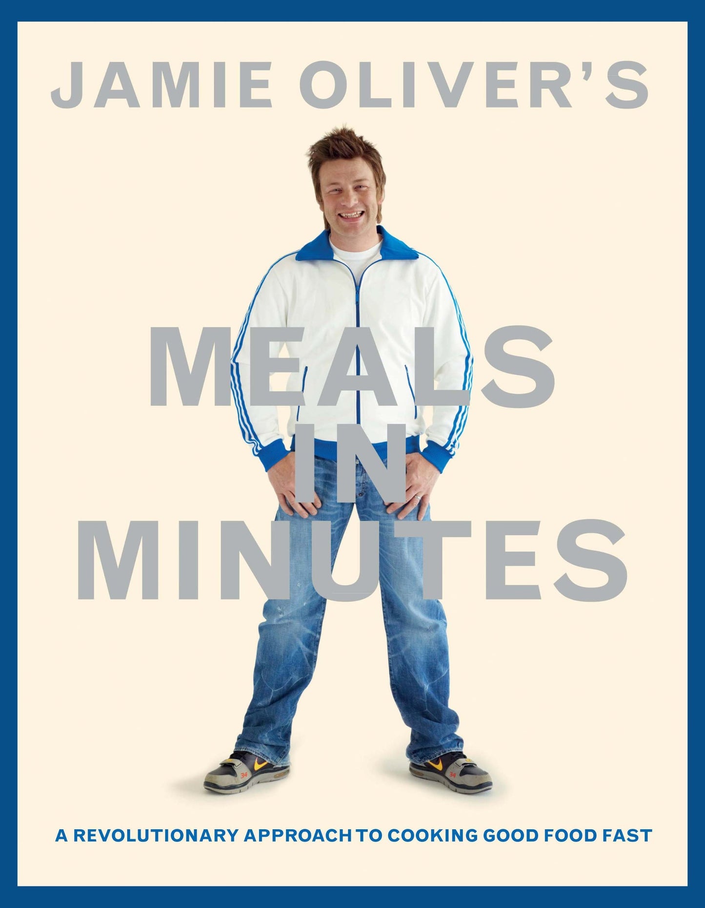 Jamie Oliver's Meals in Minutes: A Revolutionary Approach to Cooking Good Food Fast book cover