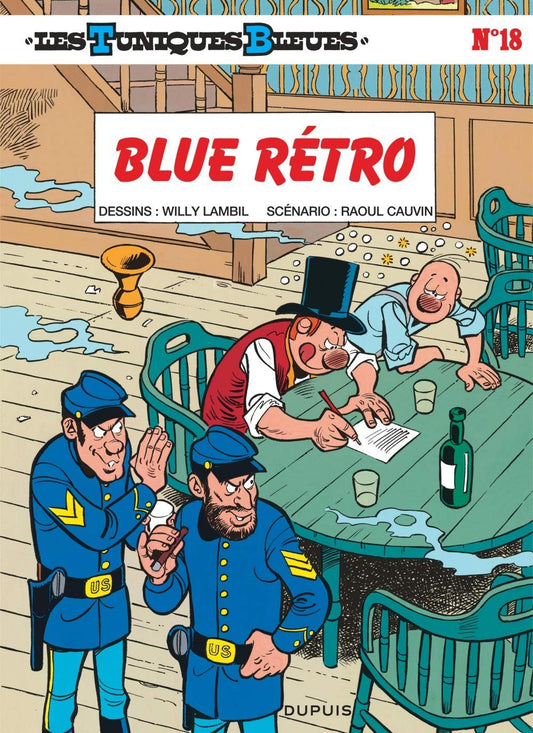 Les Tuniques Bleues - Tome 18 - Blue rétro book cover
