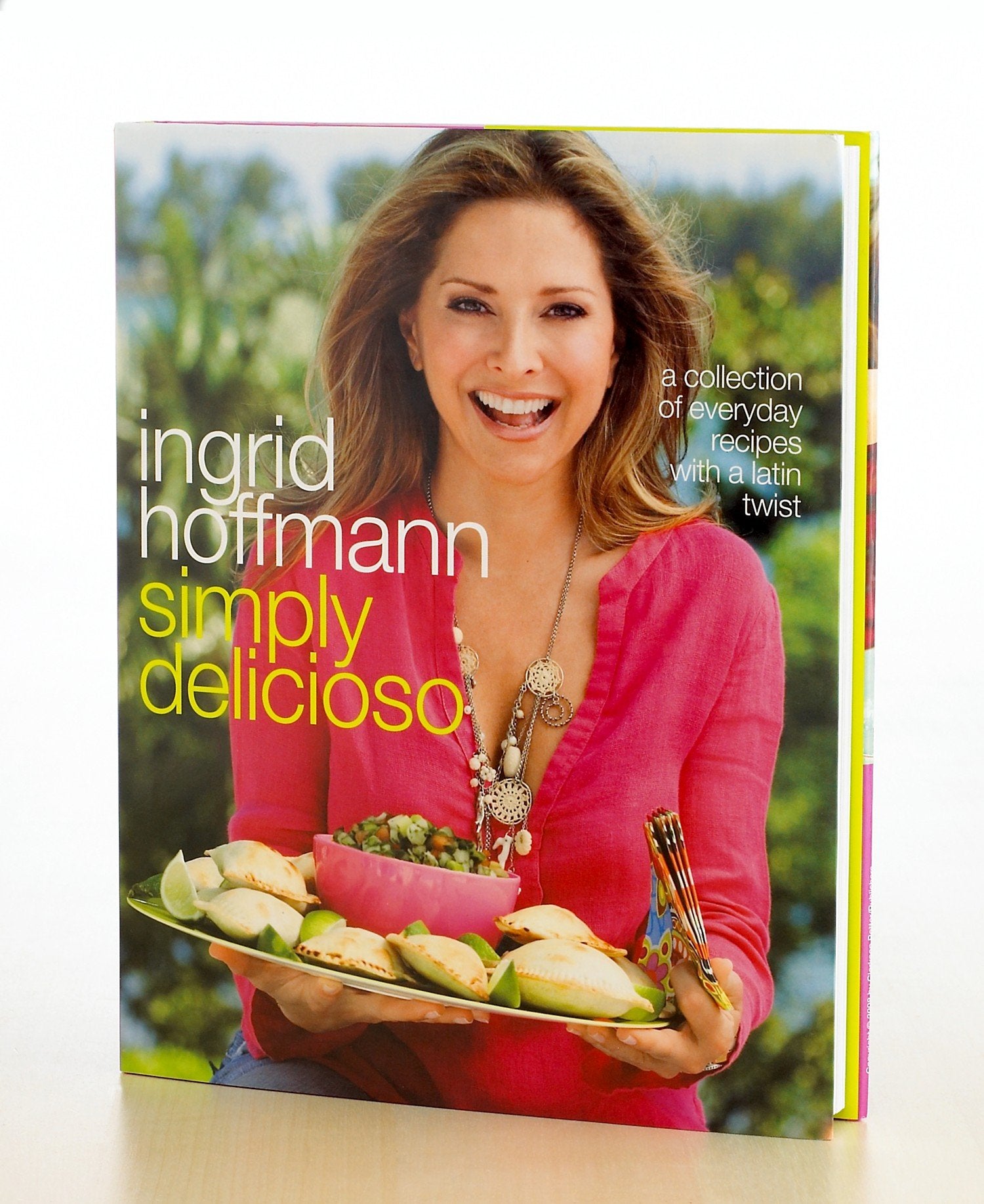 Simply Delicioso: A Collection of Everyday Recipes with a Latin Twist book cover