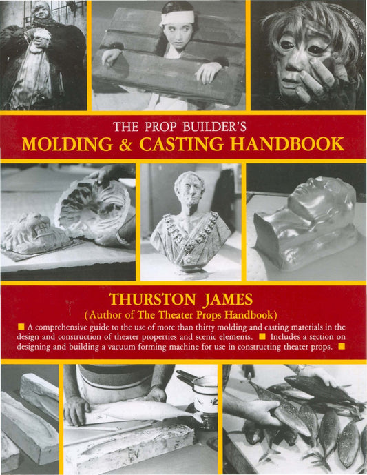 Prop Builder's Molding & Casting Handbook book cover
