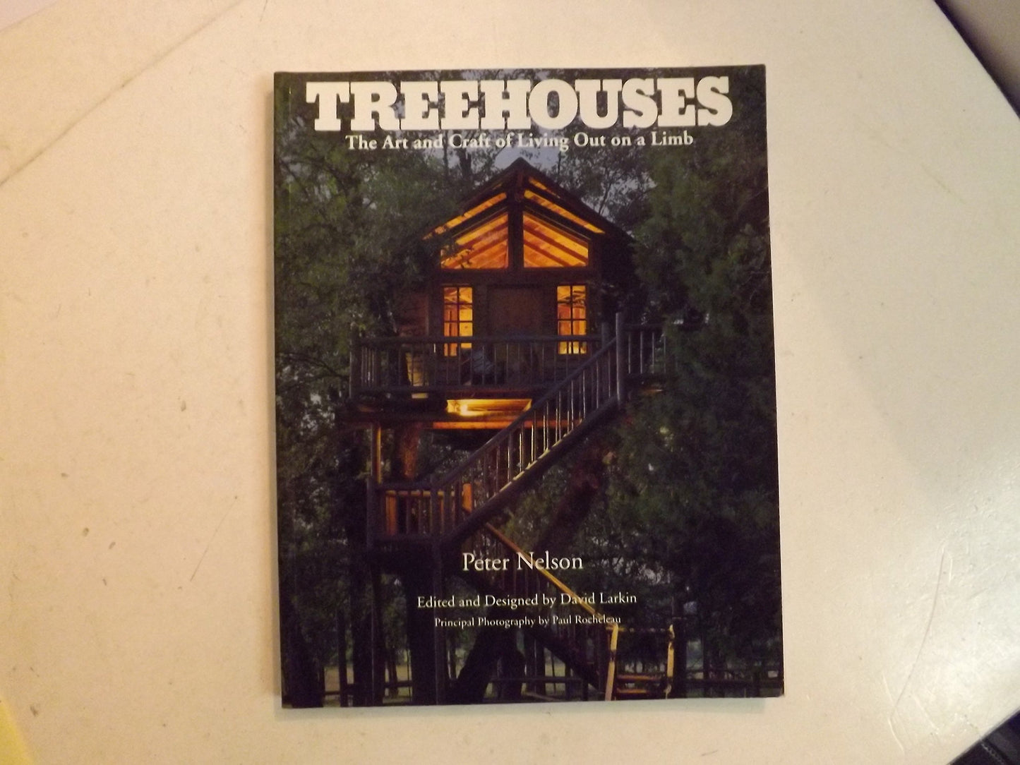 Treehouses: The Art and Craft of Living Out on a Limb book cover