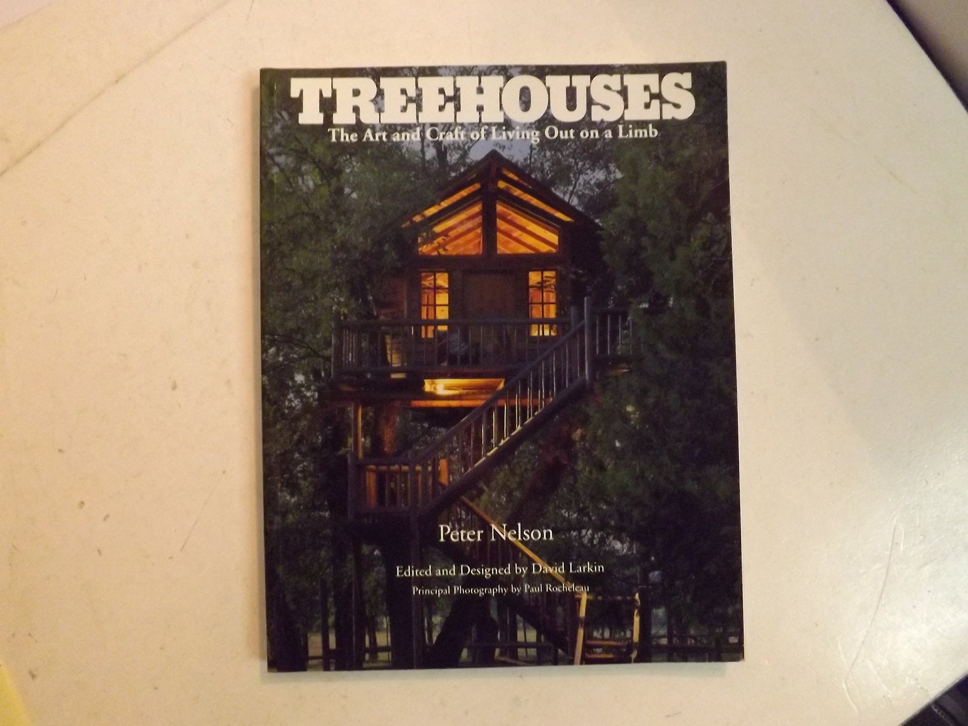 Treehouses: The Art and Craft of Living Out on a Limb book cover