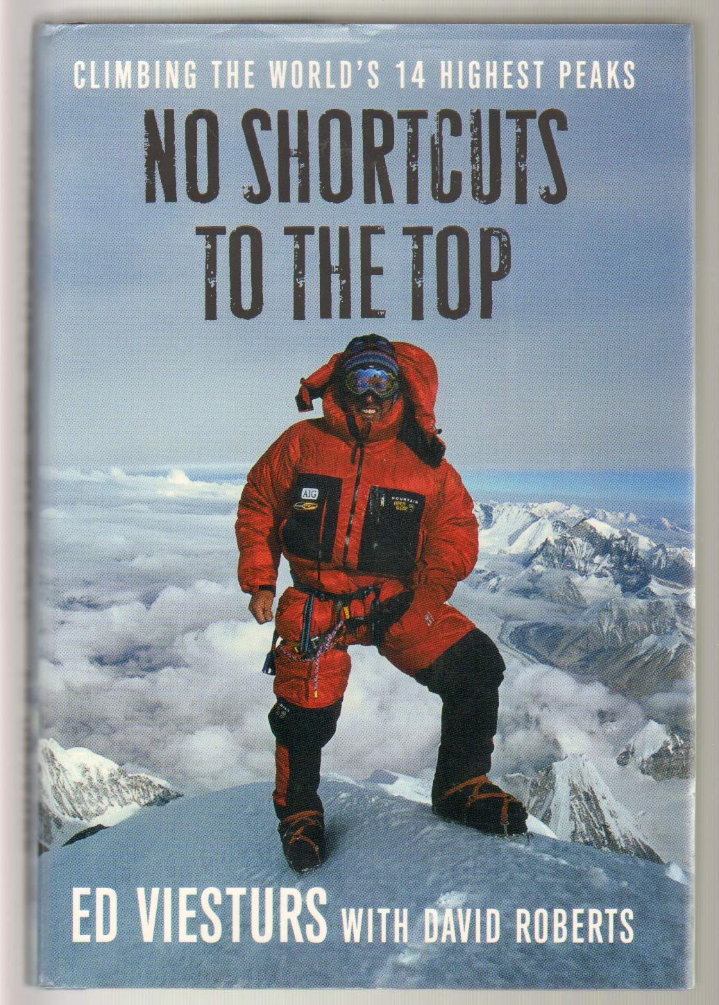 No Shortcuts to the Top: Climbing the World's 14 Highest Peaks book cover