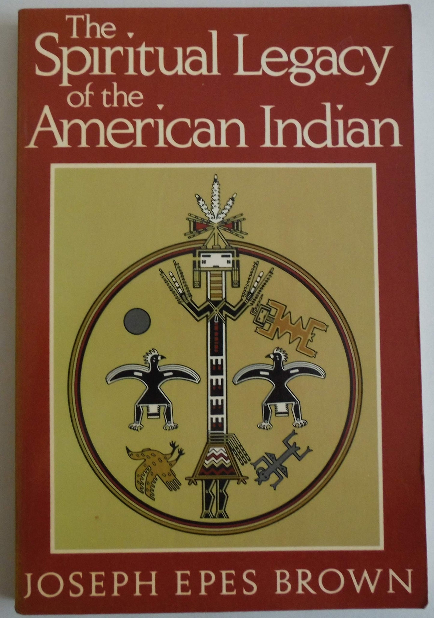 Spiritual Legacy of the American Indian book cover