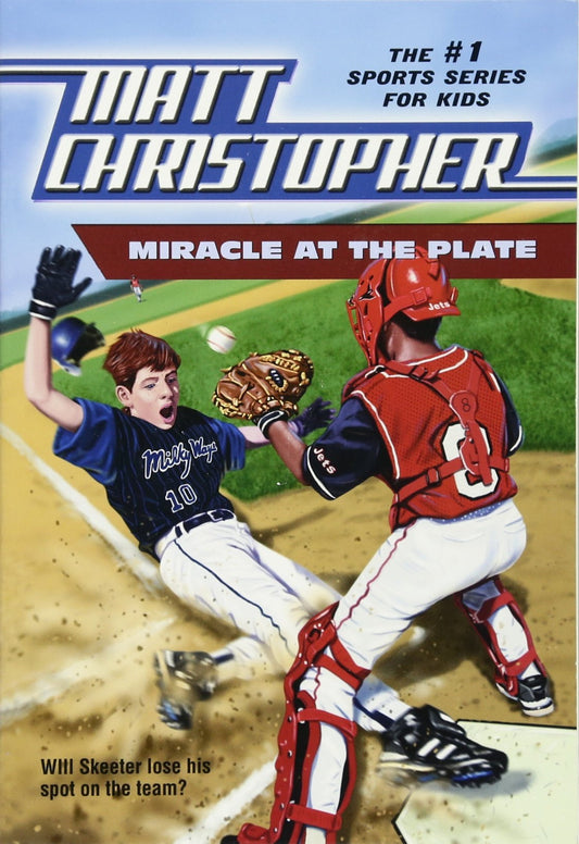 Miracle at the Plate (Matt Christopher Sports Classics)