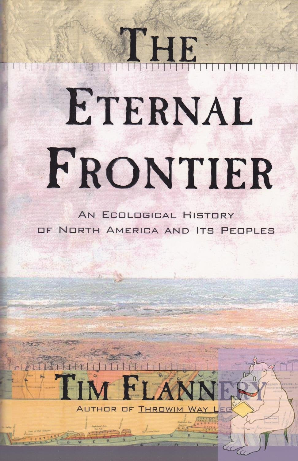 Eternal Frontier: An Ecological History of North America and Its Peoples book cover