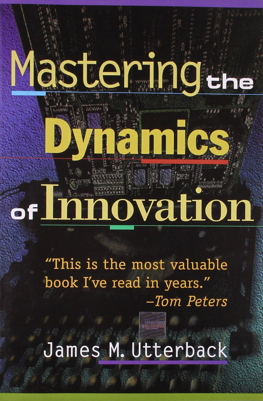 Mastering the Dynamics of Innovation (Revised) book cover