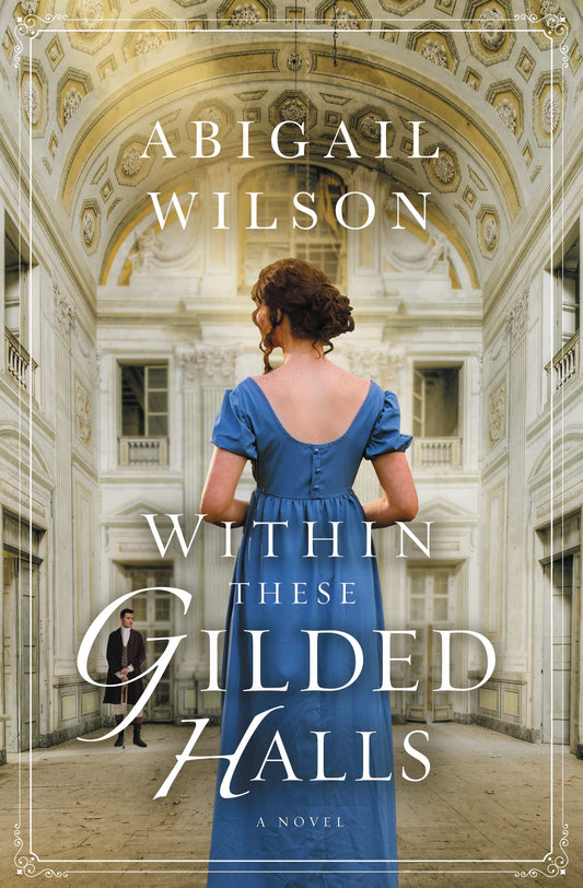 Within These Gilded Halls: A Regency Romance book cover