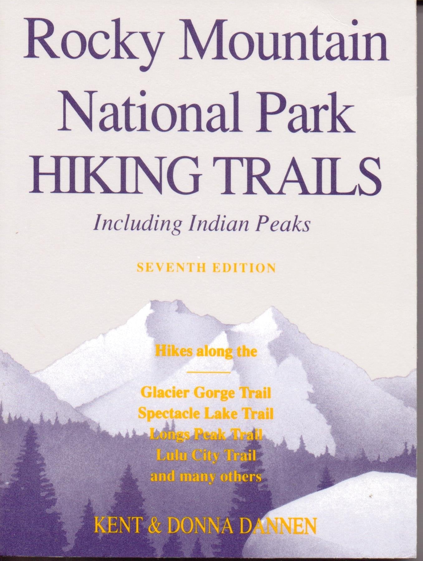 Rocky Mountain National Park Hiking Trails, Including Indian Peaks book cover