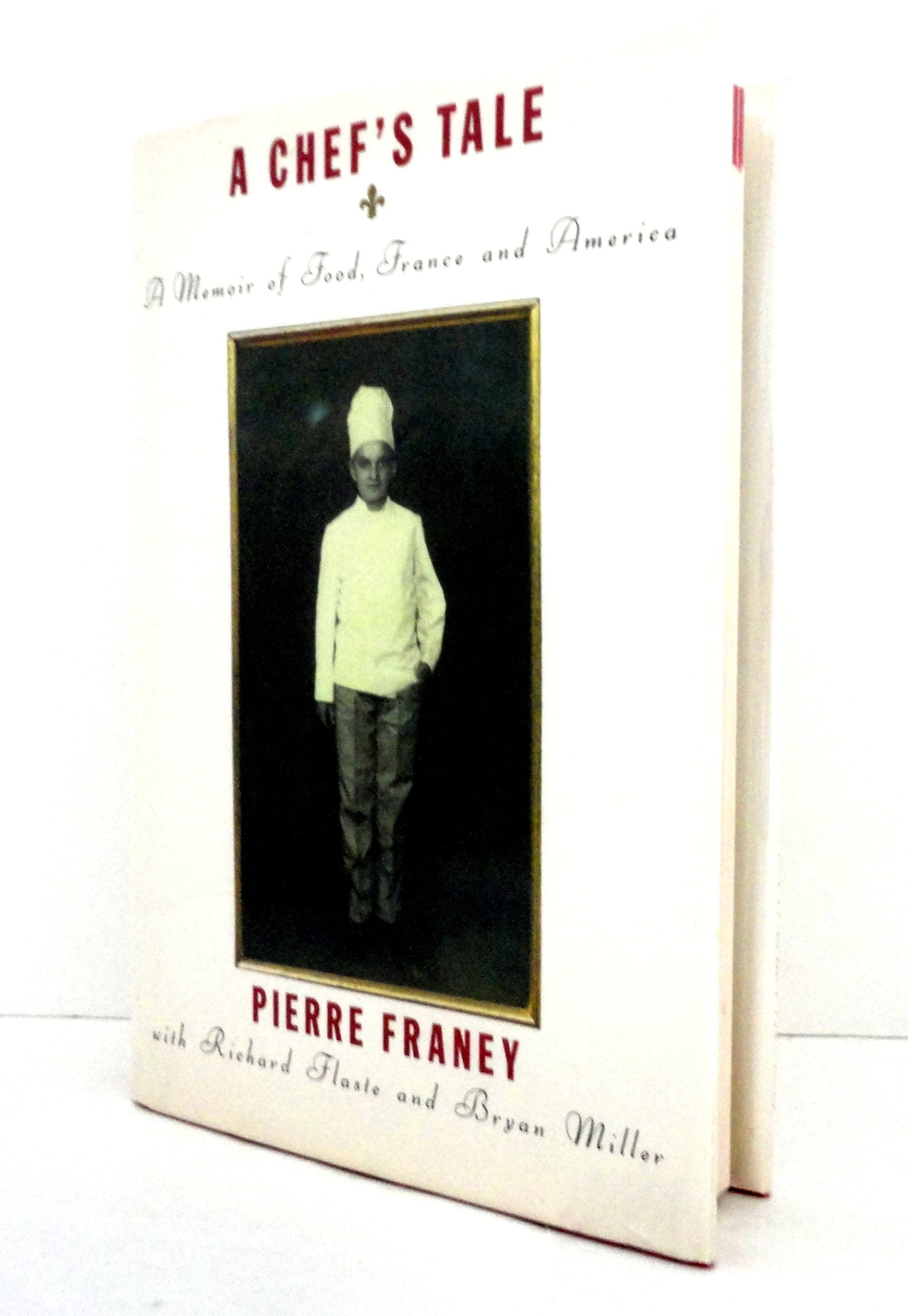 Chef's Tale: A Memoir of Food, France and America book cover