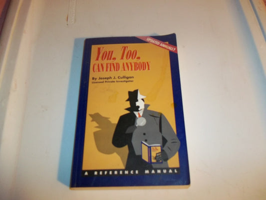 You, Too, Can Find Anybody: A Reference Manual book cover
