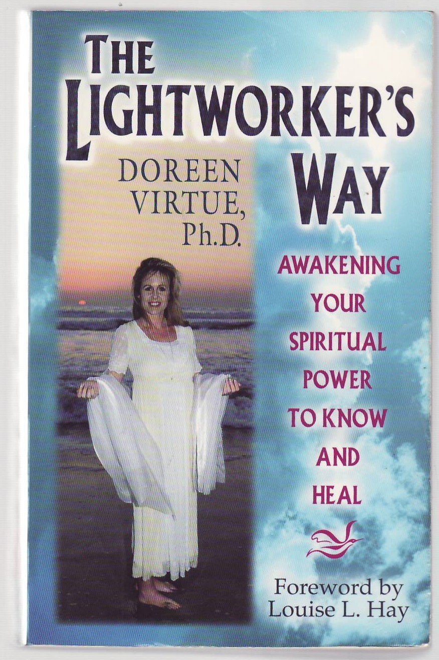 Lightworker's Way: Awakening Your Spirtual Power to Know and Heal book cover