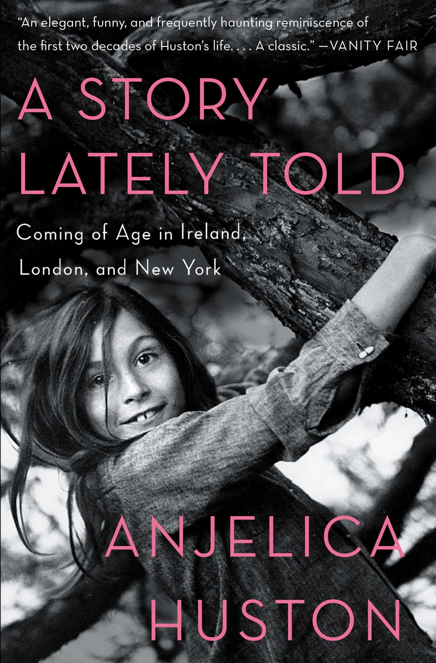 A Story Lately Told: Coming of Age in Ireland, London, and New York book cover
