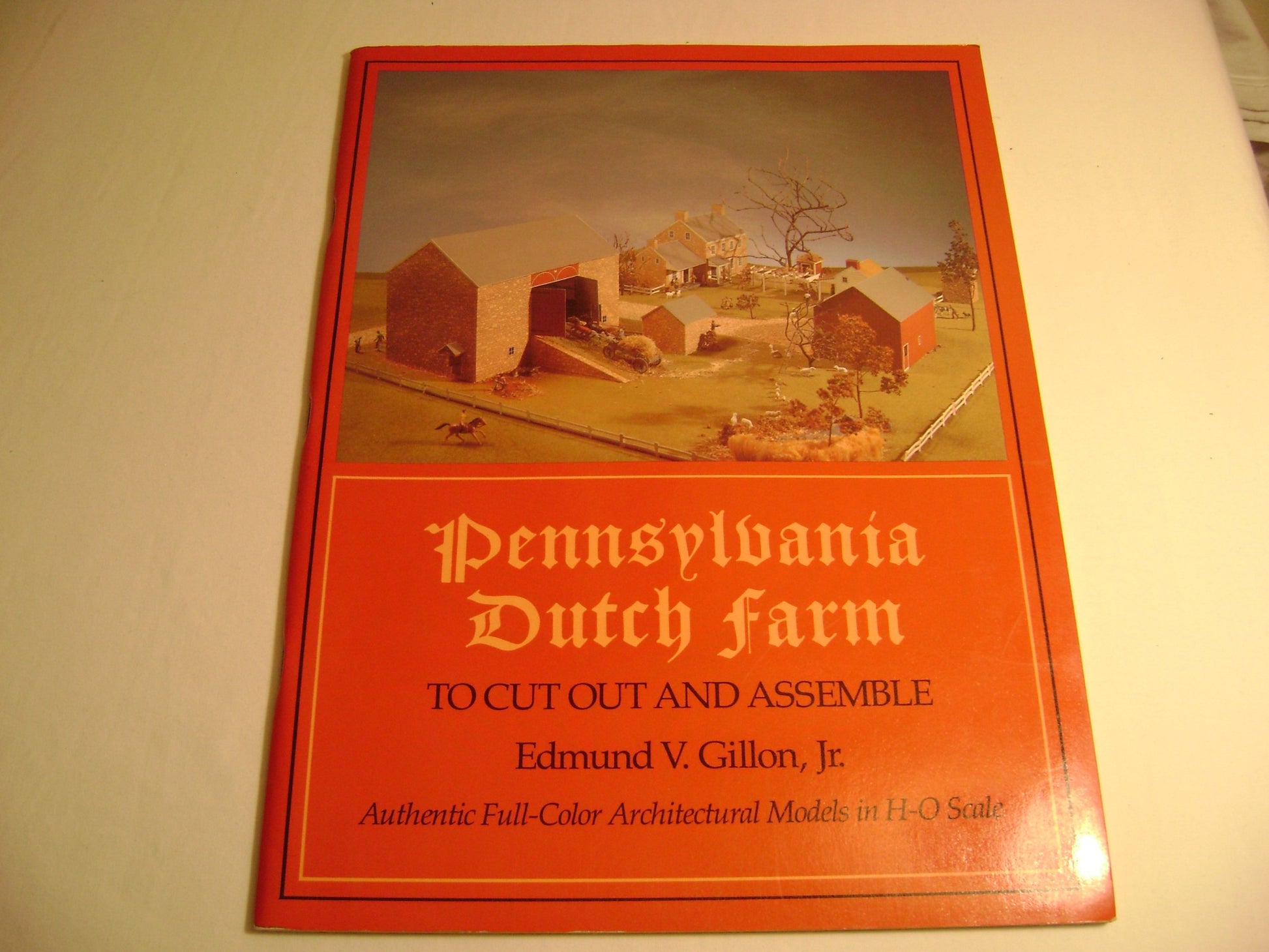 Pennsylvania Dutch Farm (Authentic Full-Color Architectural Models in H-O Scale) book cover