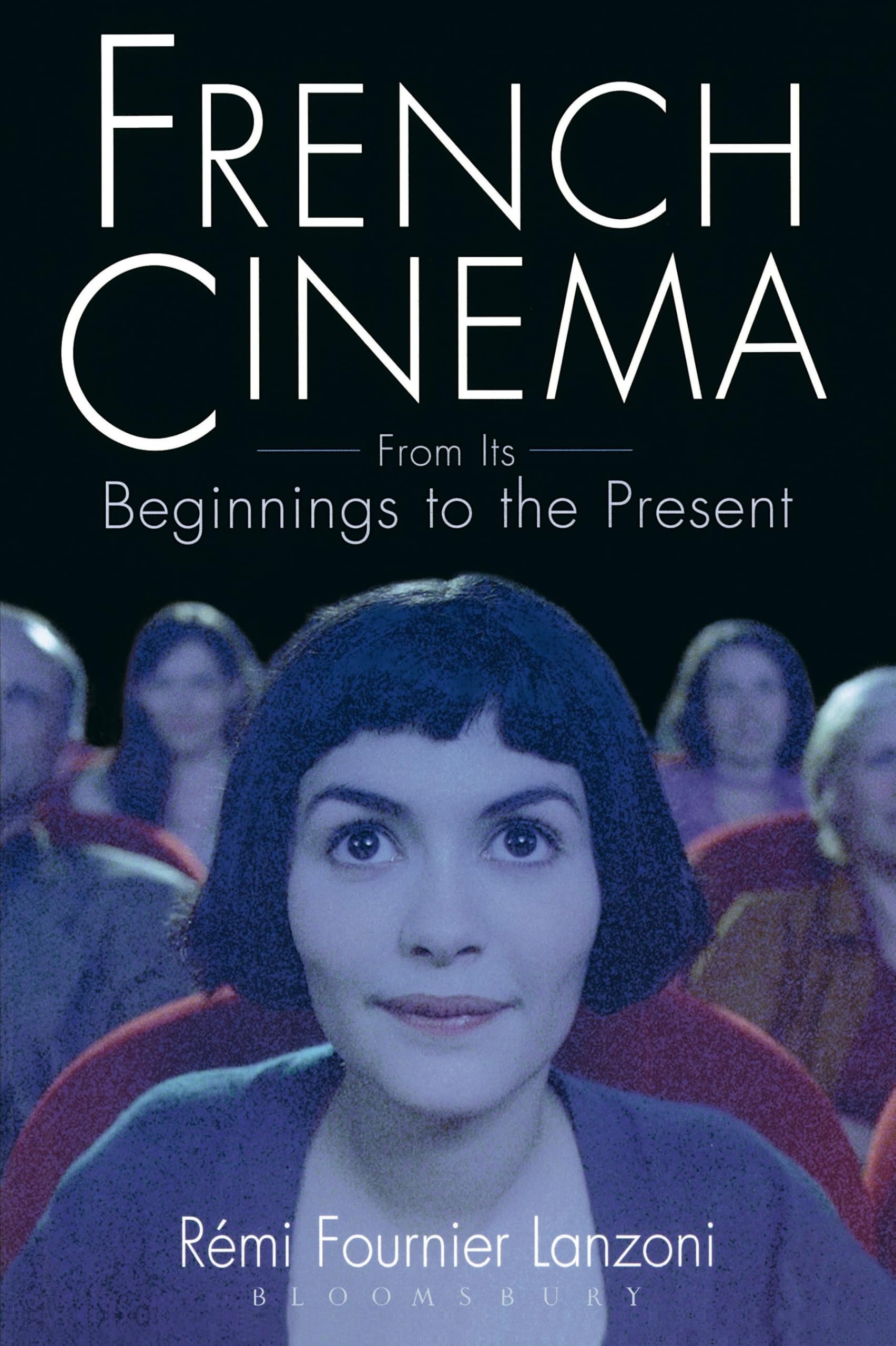French Cinema: From Its Beginnings to the Present book cover