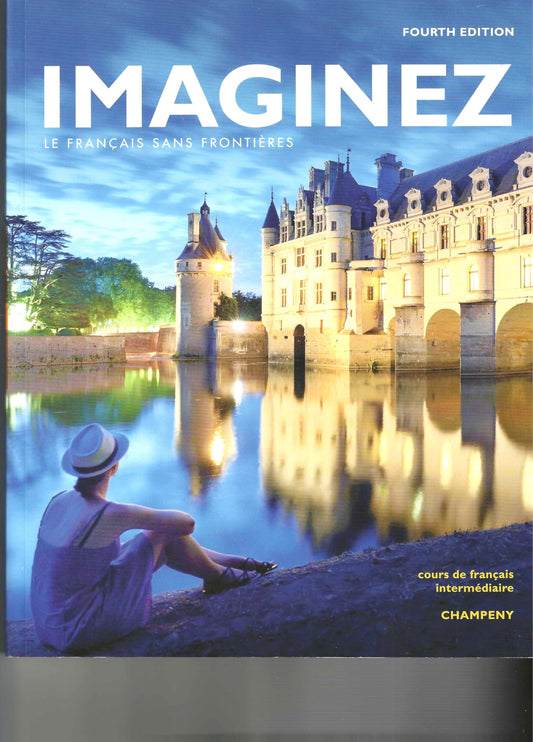 Imaginez Fourth Edition, Intermediate French Course Student Edition book cover