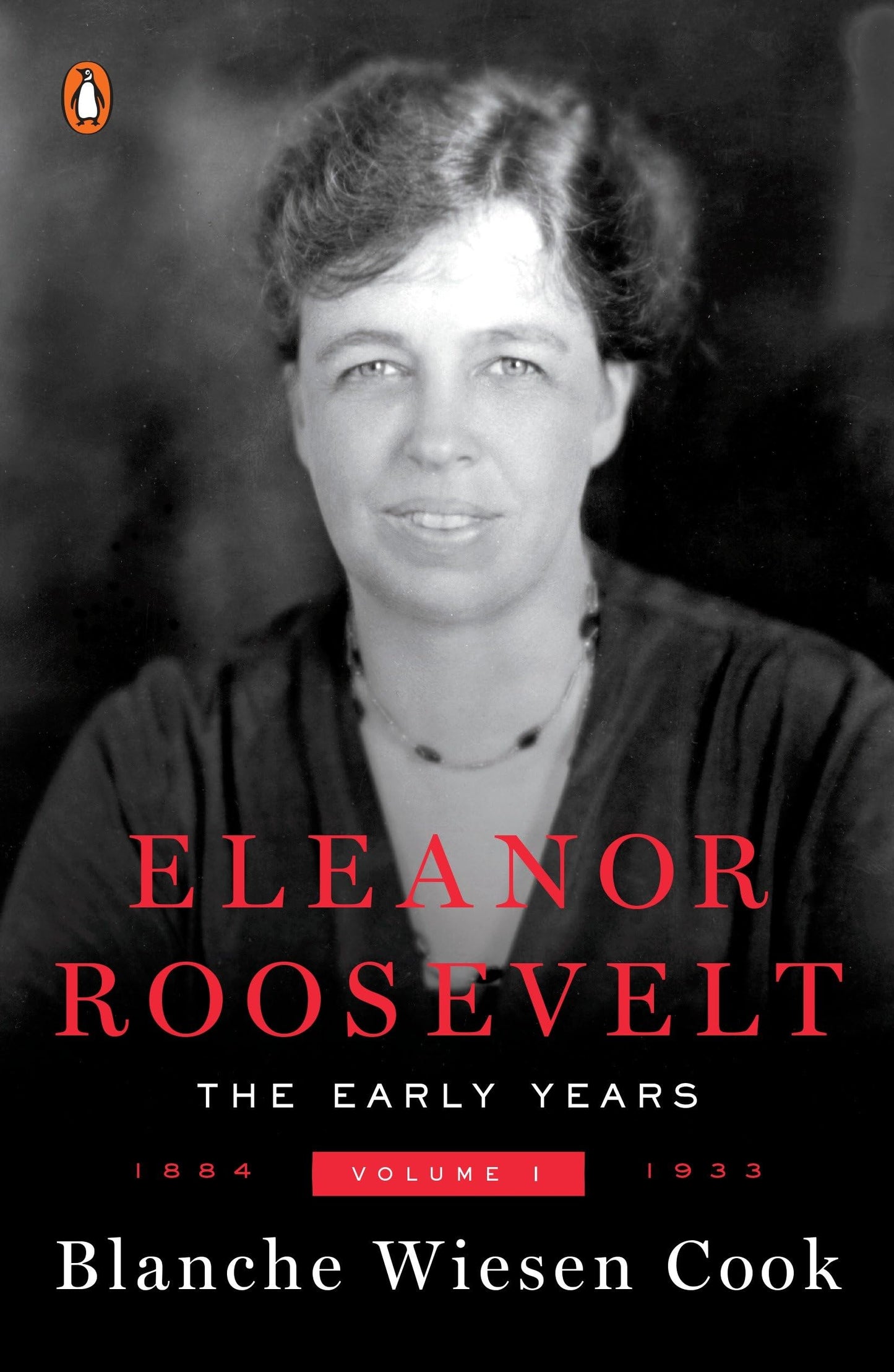 Eleanor Roosevelt: Volume One, 1884-1933 book cover