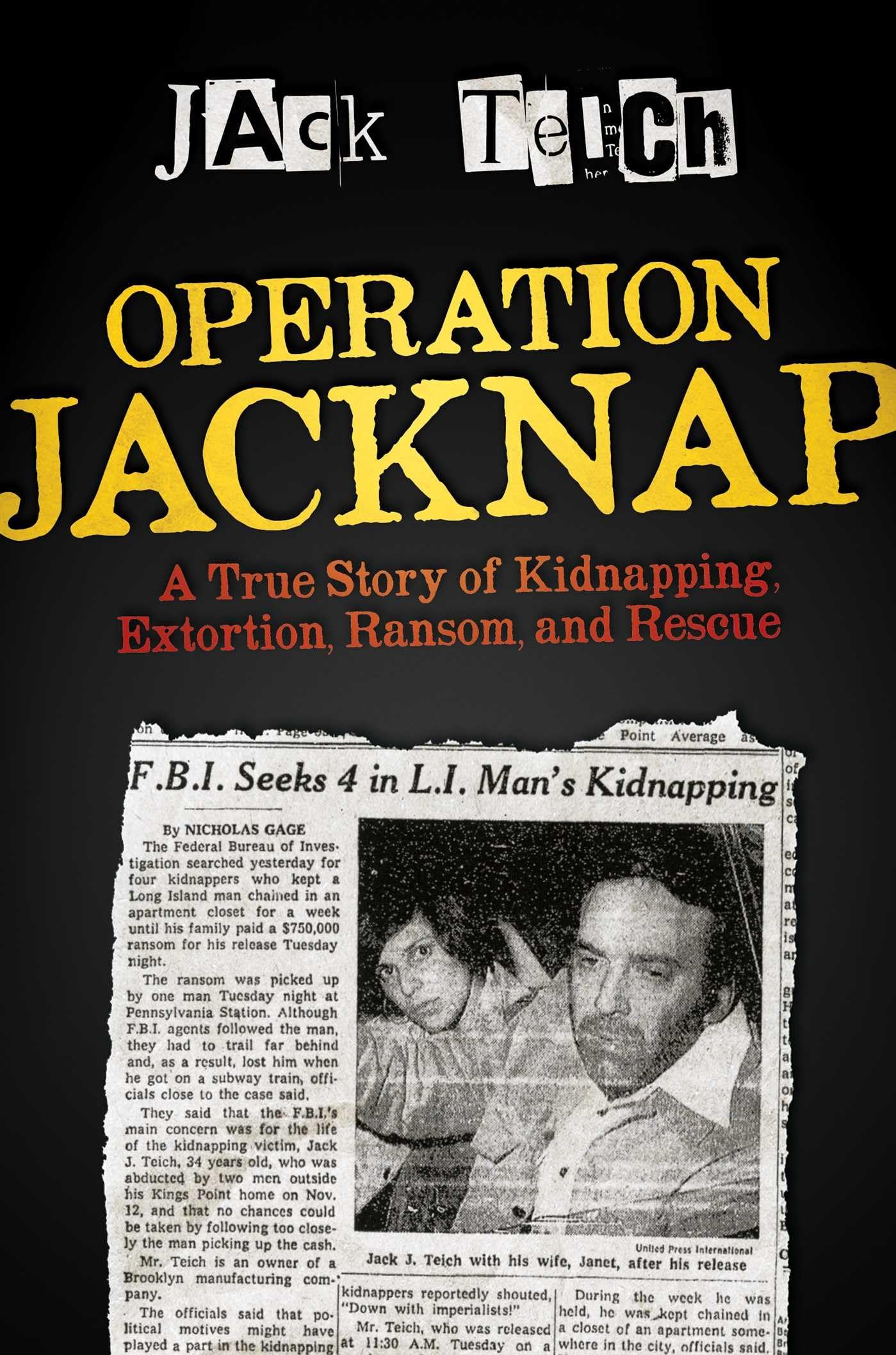 Operation Jacknap: A True Story of Kidnapping, Extortion, Ransom, and Rescue book cover