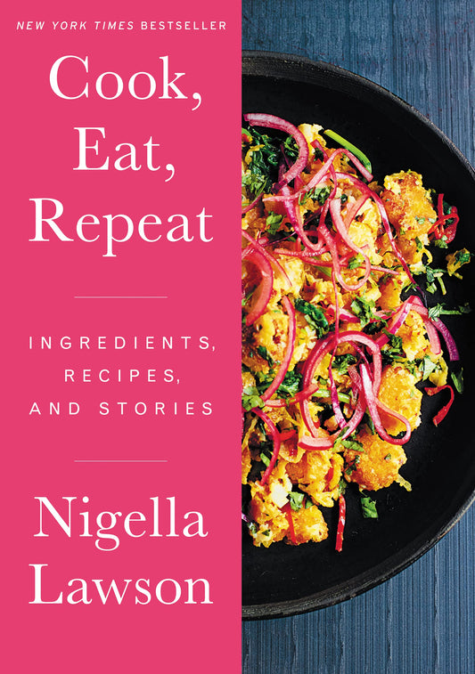 Cook, Eat, Repeat: Ingredients, Recipes, and Stories book cover