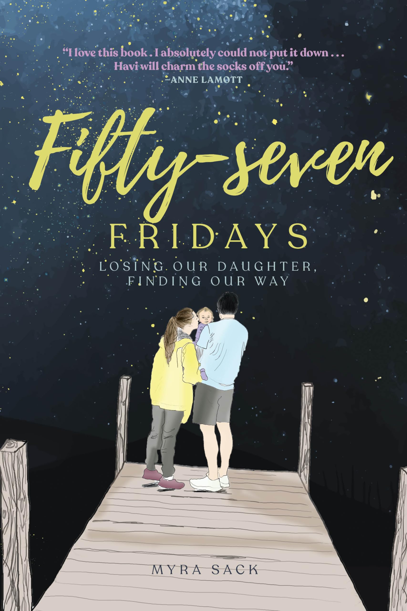 Fifty-Seven Fridays: Losing Our Daughter, Finding Our Way book cover