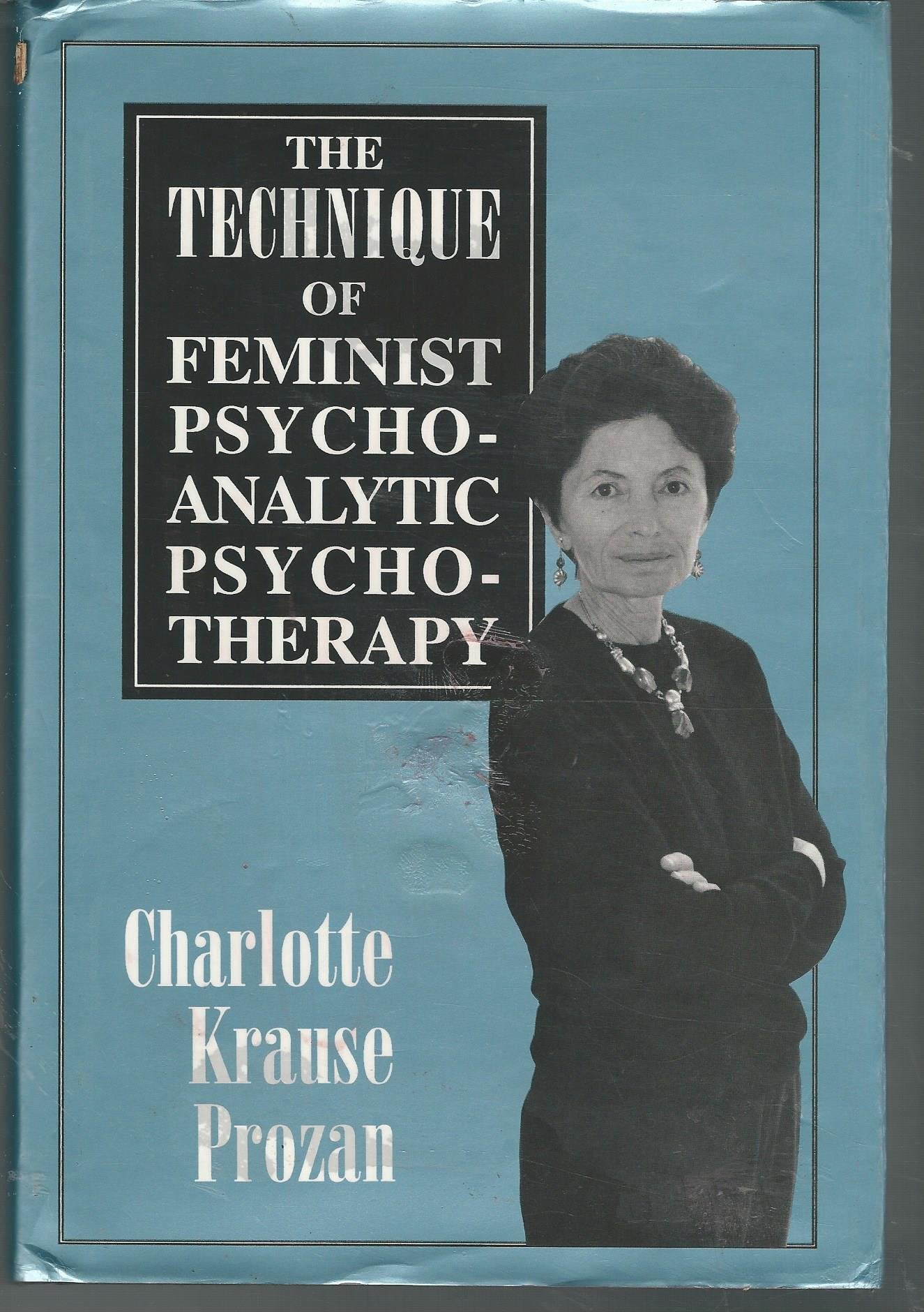 Technique of Feminist Psychoan book cover