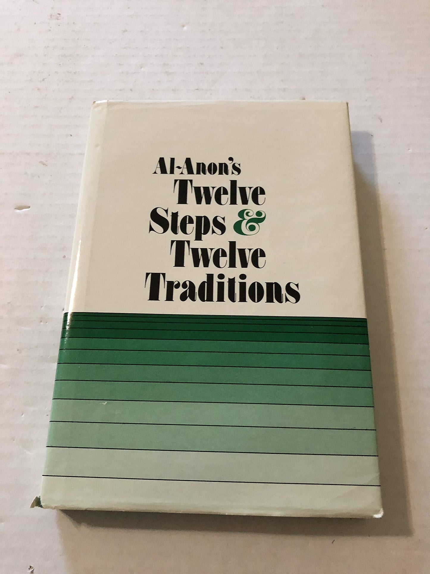 Al-Anon's Twelve Steps and Twelve Traditions book cover
