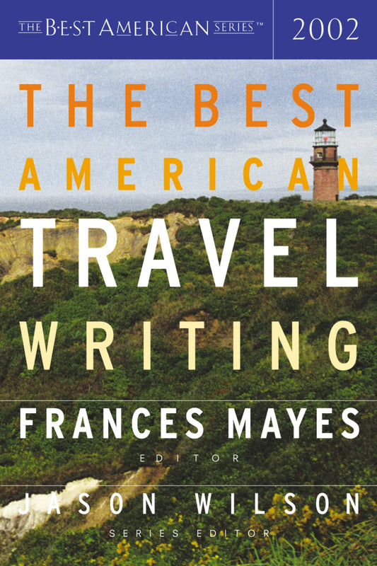 Best American Travel Writing 2002 (2002) book cover