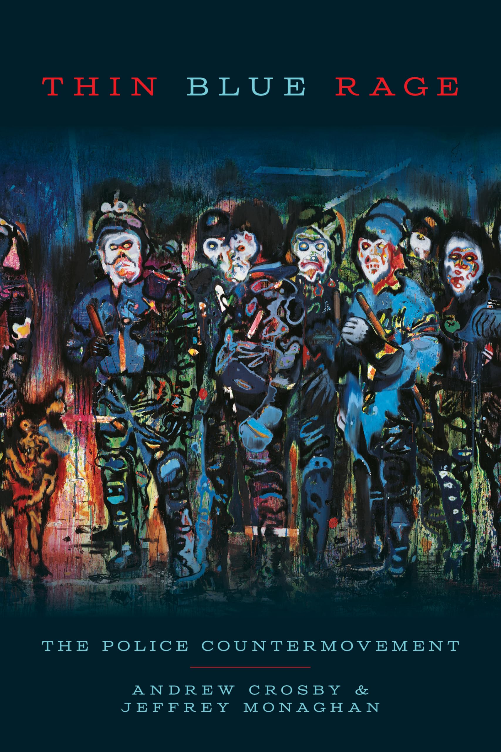 Thin Blue Rage: The Police Countermovement book cover