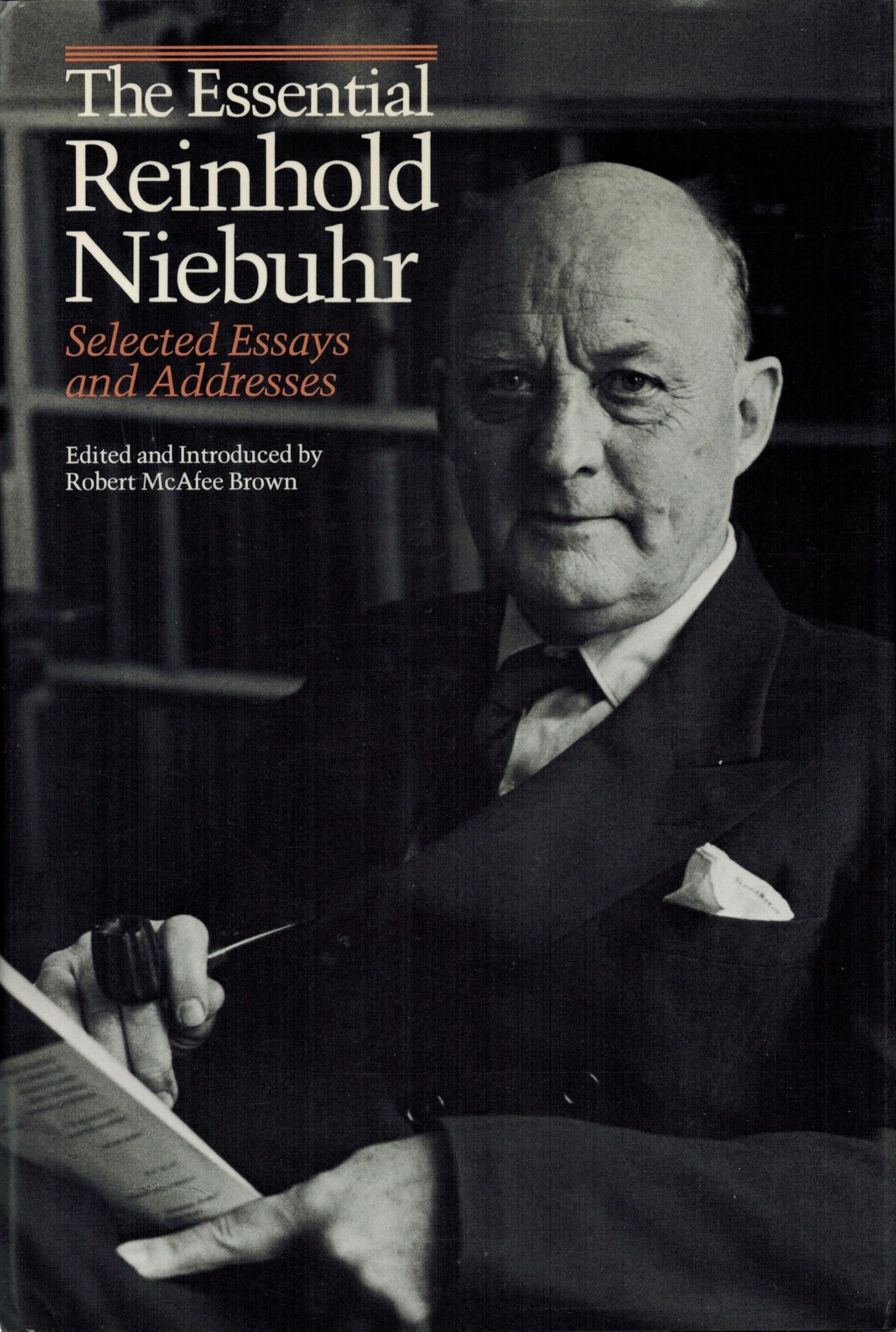 Essential Reinhold Niebuhr: Selected Essays and Addresses book cover