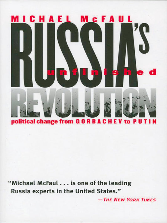 Russia's Unfinished Revolution book cover
