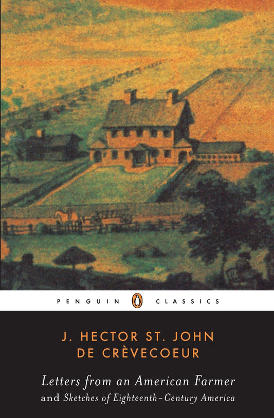 Letters from an American Farmer and Sketches of Eighteenth-Century America (Penguin Classics) book cover