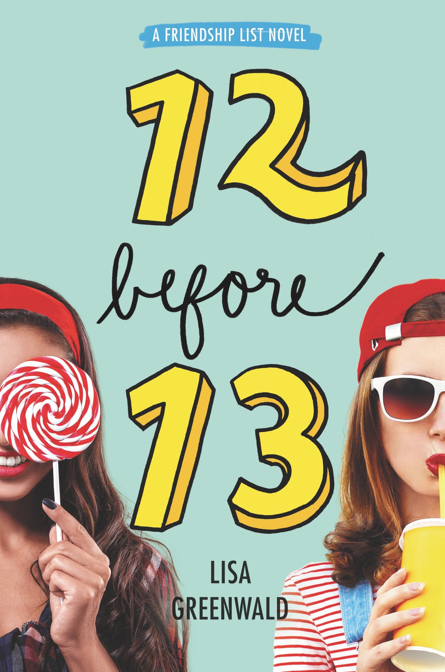 Friendship List: 12 Before 13 book cover