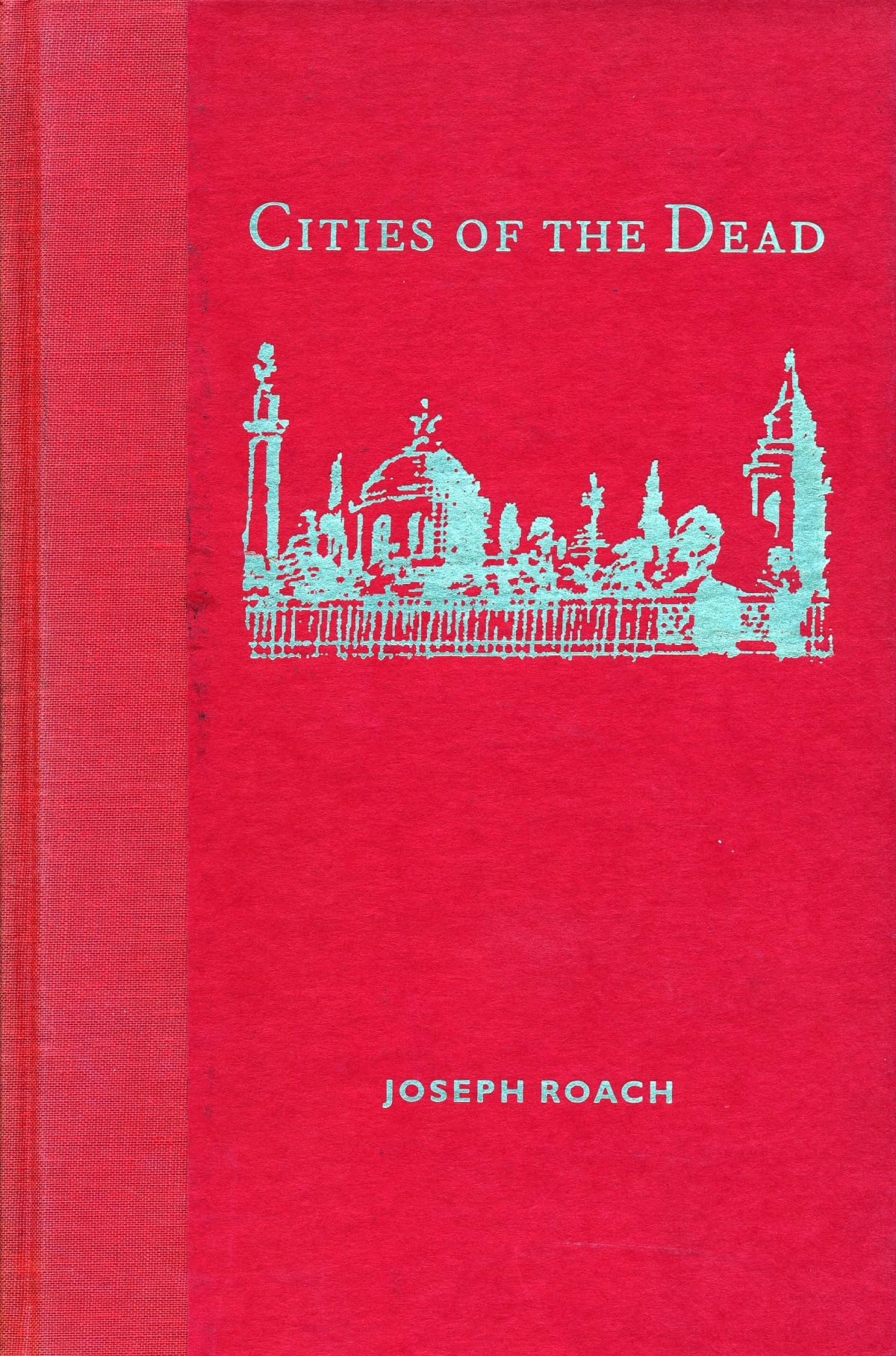 Cities of the Dead: Circum-Atlantic Performance book cover