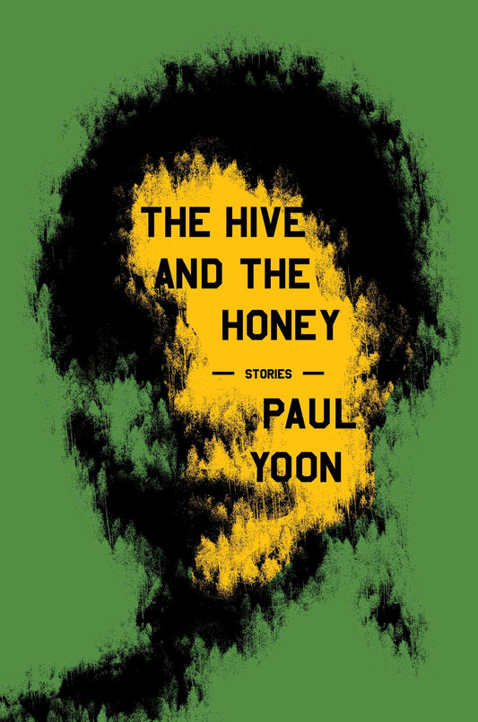 Hive and the Honey: Stories