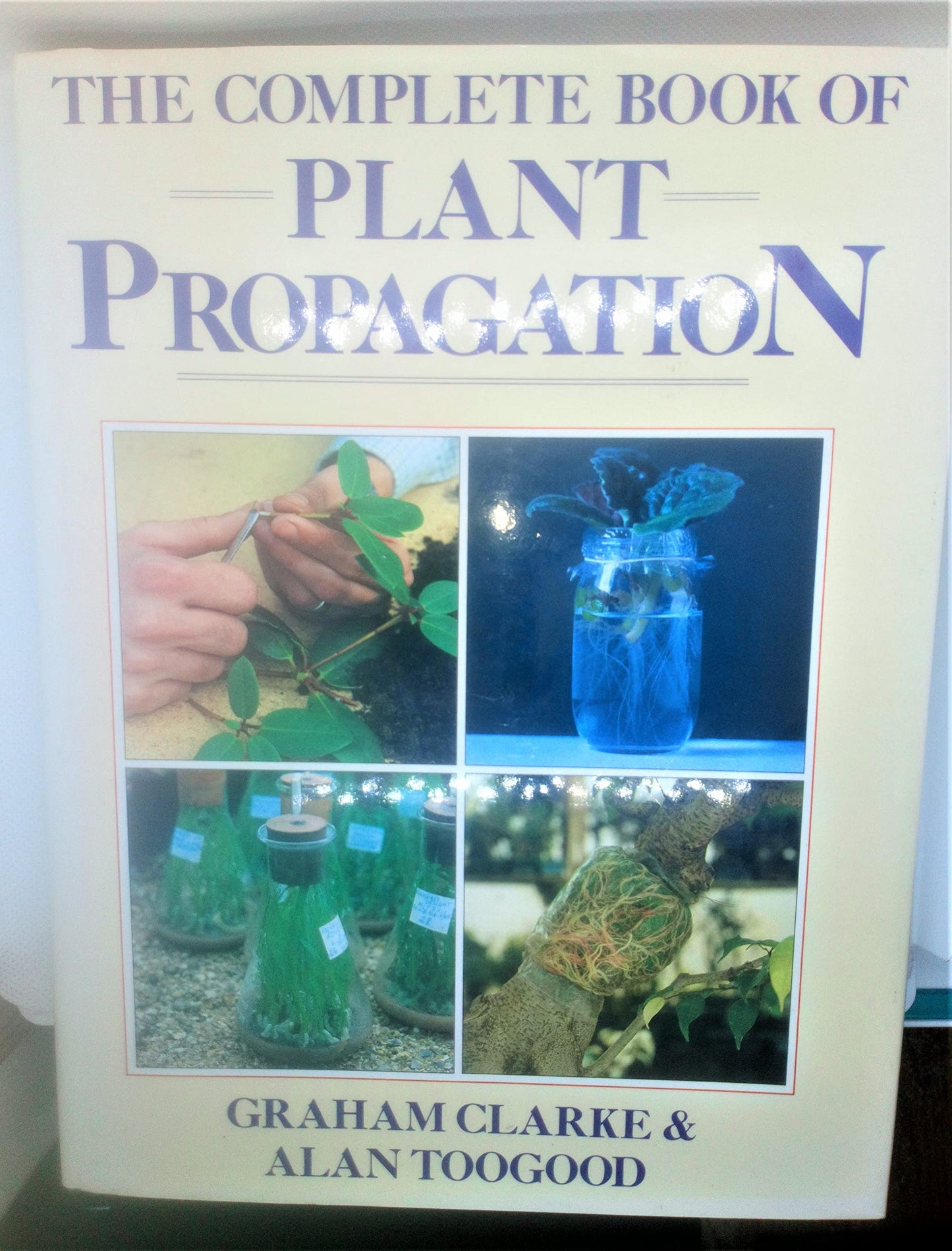 Complete Book of Plant Propagation