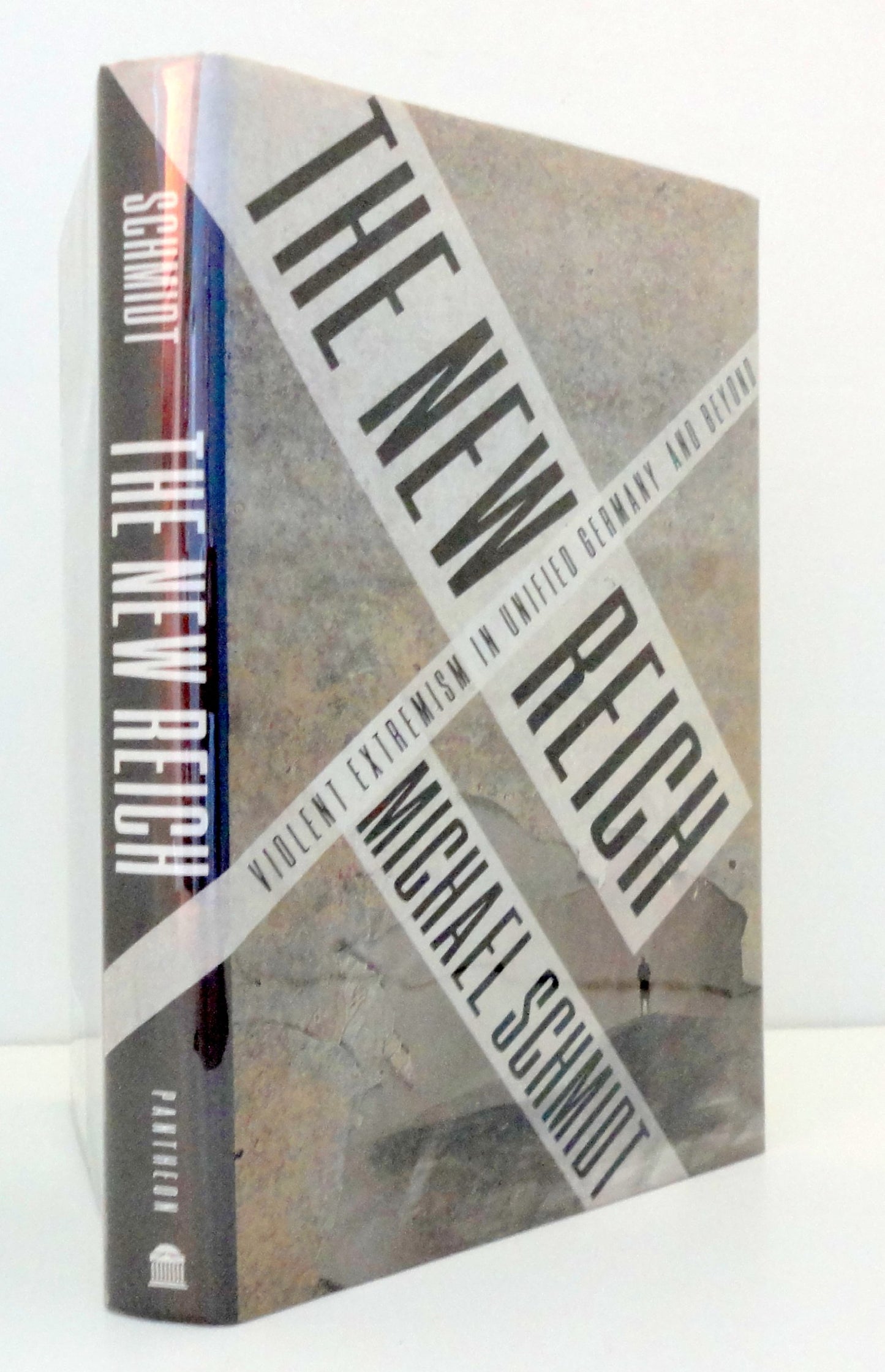 New Reich: Violent Etremism in Unified Germany and Beyond book cover