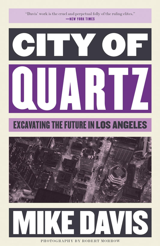 City of Quartz: Excavating the Future in Los Angeles book cover
