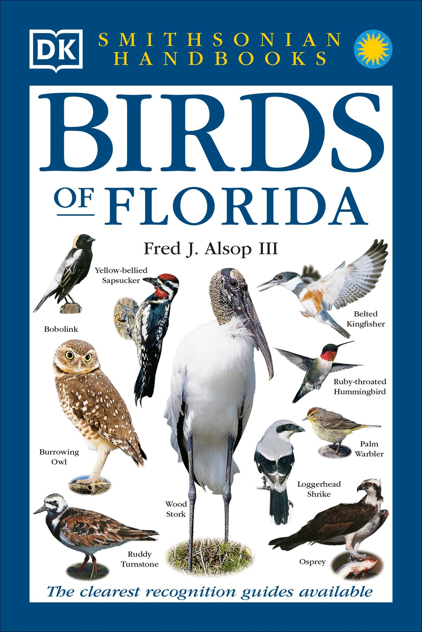 Birds of Florida: The Clearest Recognition Guide Available book cover