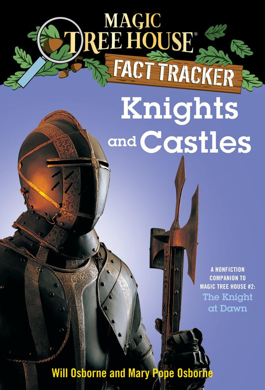 Knights and Castles: A Nonfiction Companion to Magic Tree House #2: The Knight at Dawn book cover