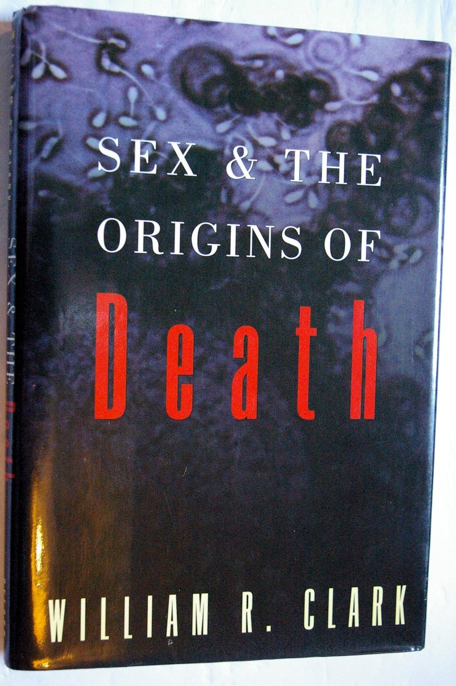 Sex and the Origins of Death book cover
