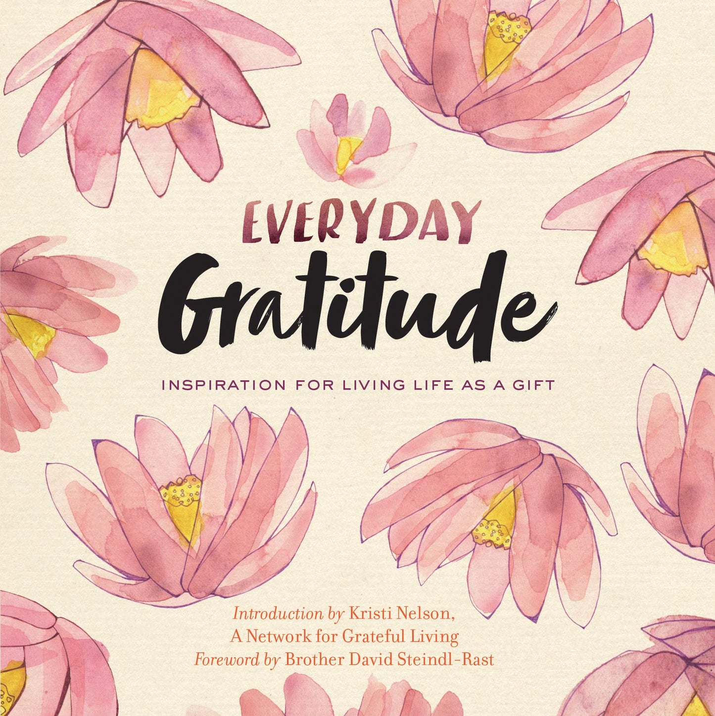Everyday Gratitude: Inspiration for Living Life as a Gift book cover