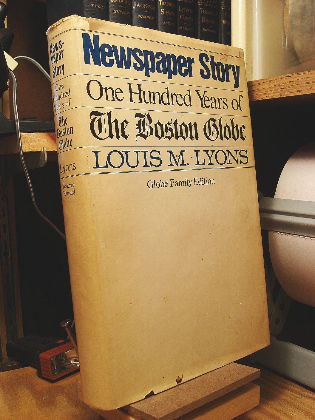 Newspaper Story: One Hundred Years of the Boston Globe book cover