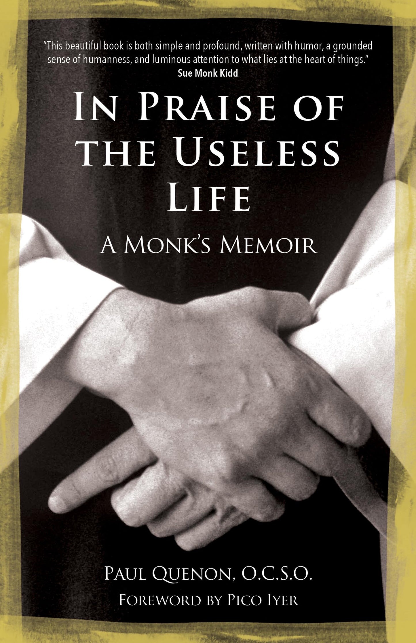 In Praise of the Useless Life: A Monk's Memoir book cover